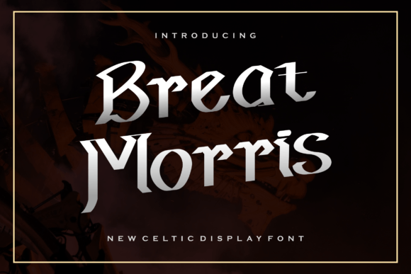Breatmorris: A Medieval Celtic Font for Modern Design